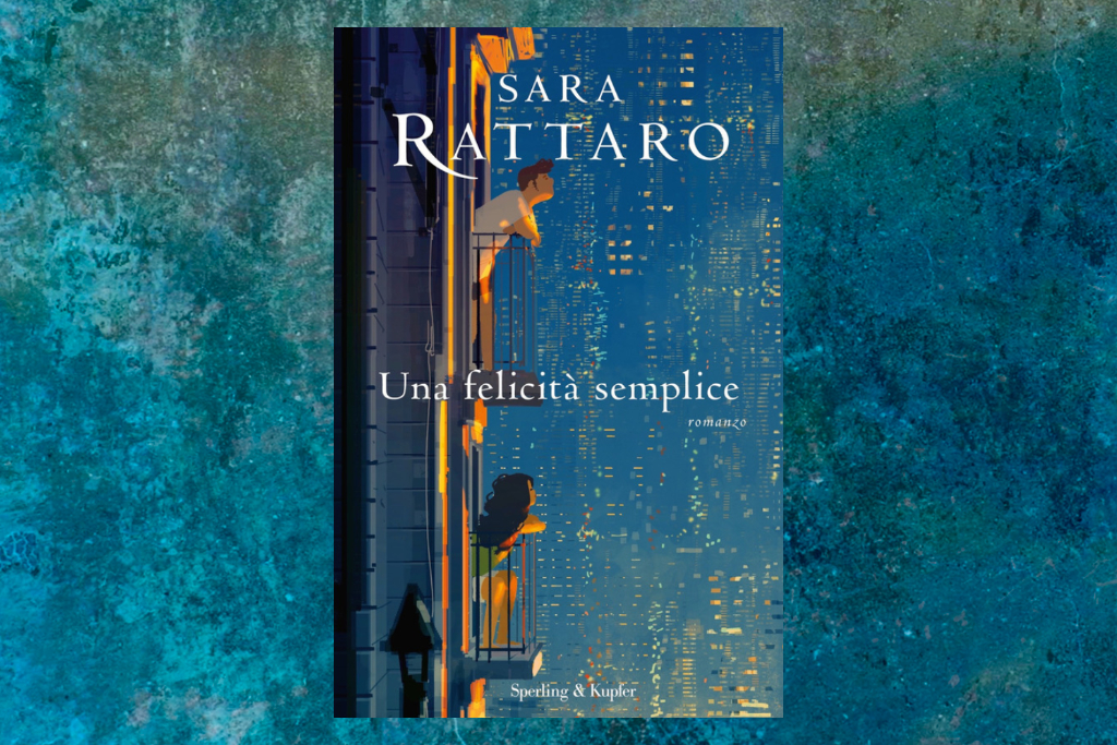 Copertina del libro "Una felicità semplice" di Sara Rattaro